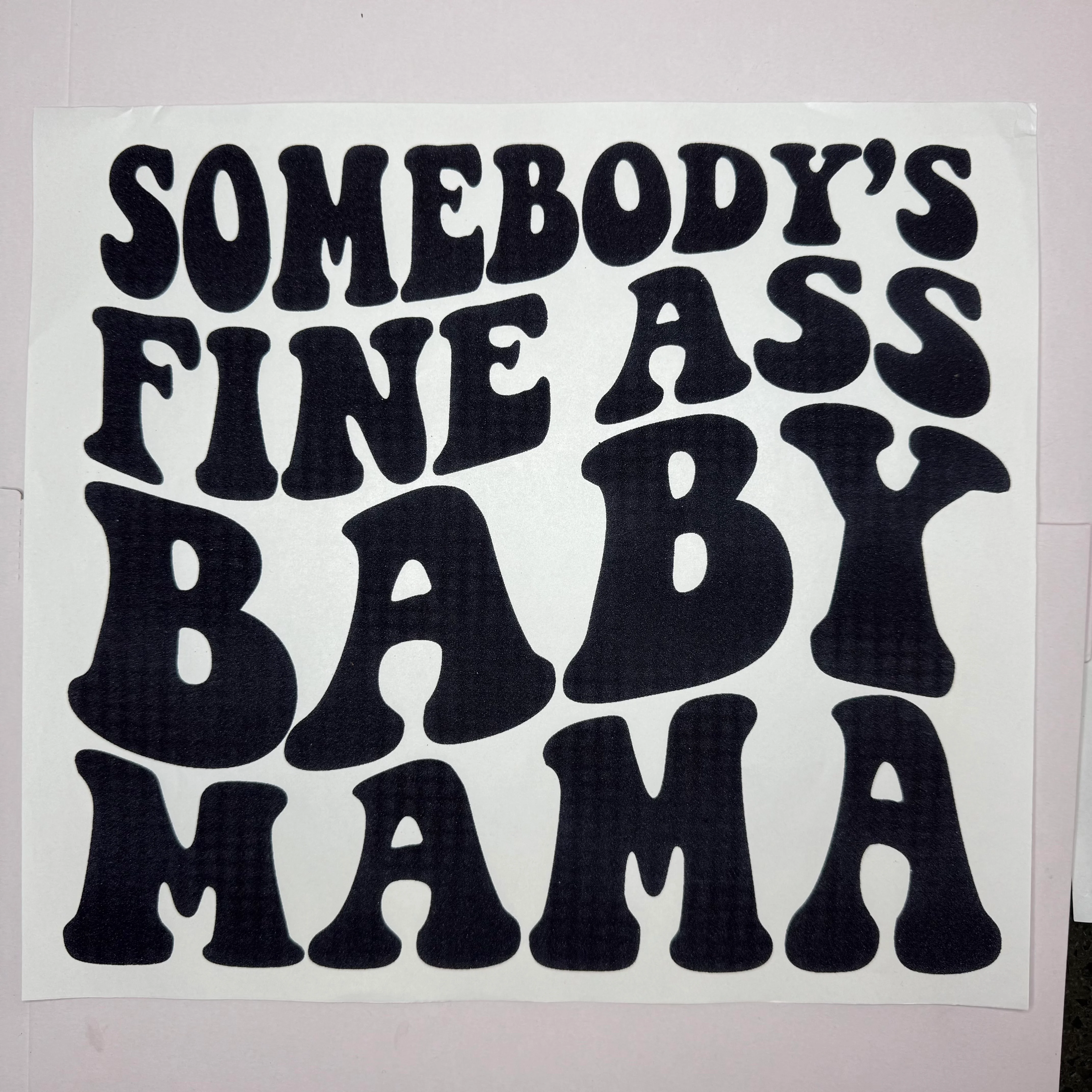 129 - Baby Mama Shirt Transfer